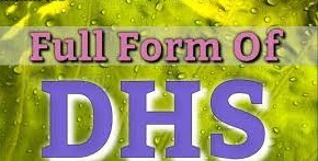 DHS Full Form